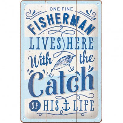 Fisherman lives here skylt 20x30cm