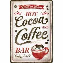 Hot Cocoa and Coffee Plåtskylt 20x30cm