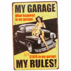 Plåtskylt My Garage- My Rules 20x30cm