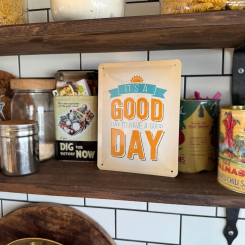 Plåtskylt It's a good day 15x20 cm