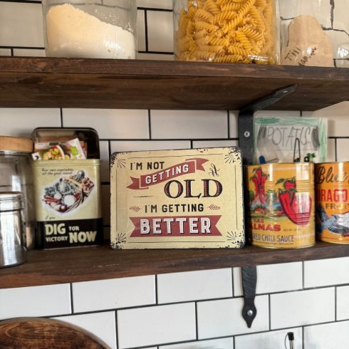 Plåtskylt I´m not getting old 15x20 cm